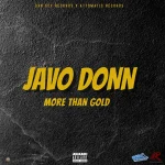 Javo Donn – More Than Gold