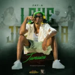 Jay-A – Love Jamaica