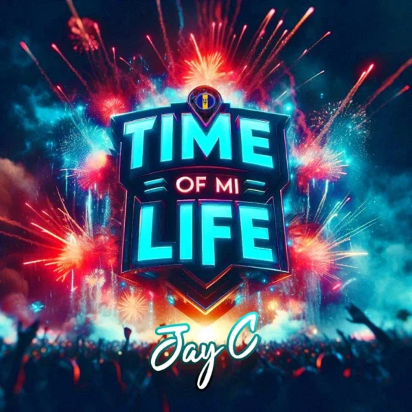 Jay C - Time Of Mi Life