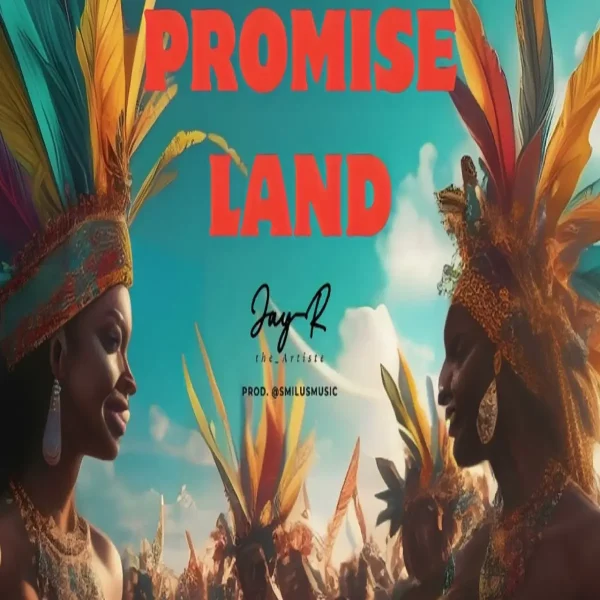 Jay R - Promise Land