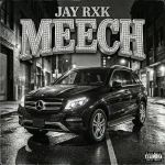 Jay RXK – Meech