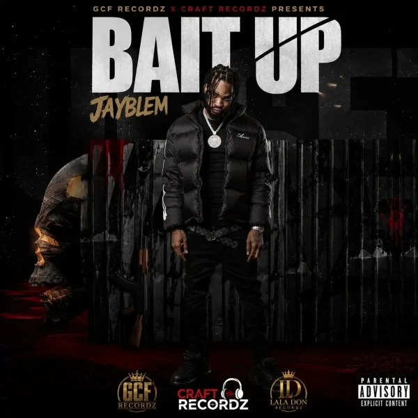 Jayblem - Bait Up