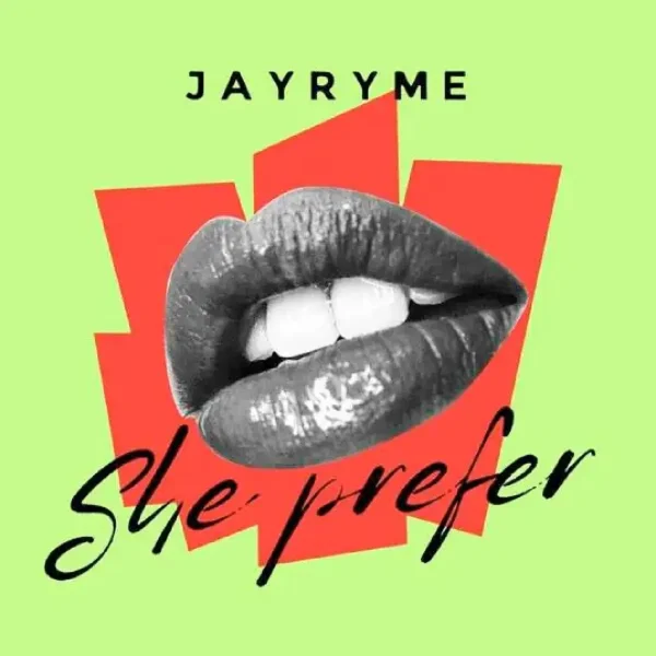 Jayryme - She Prefer