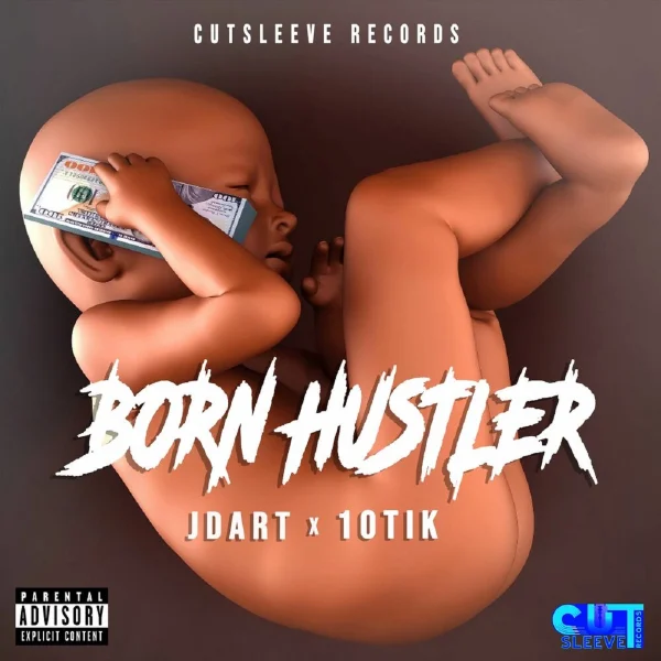 Jdart Ft. 10tik - Born Hustler