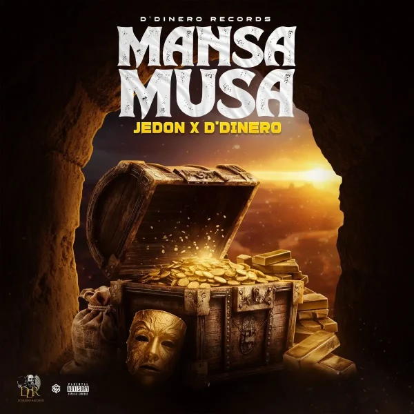 Jedon X D'dinero - Mansa Musa