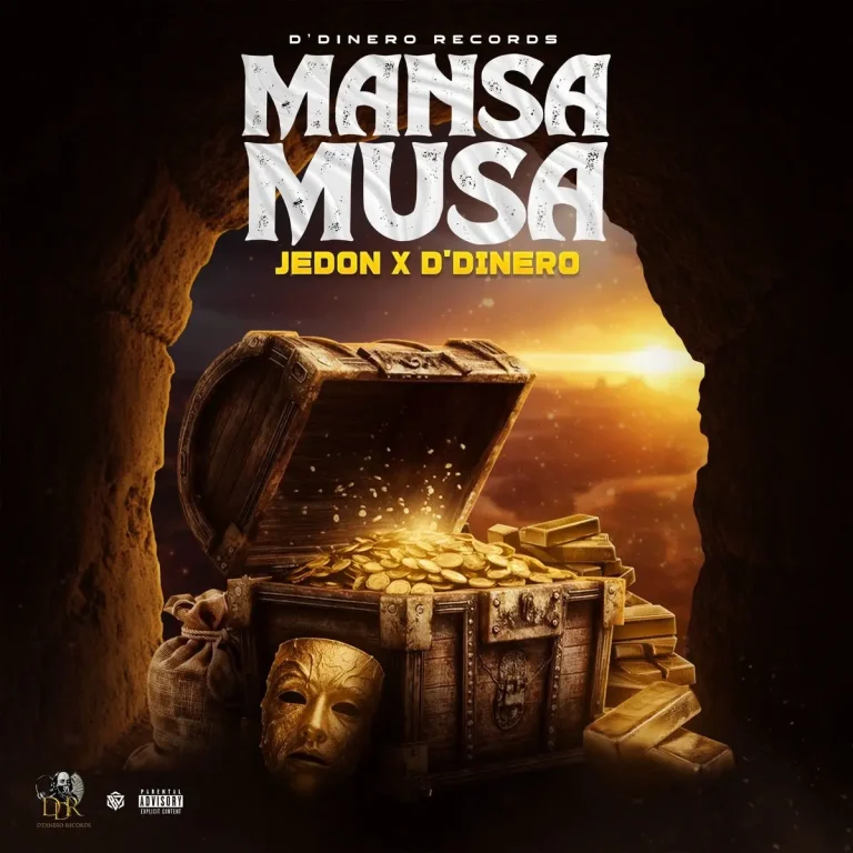 Jedon X D'dinero - Mansa Musa