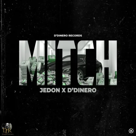 Jedon X D’dinero - Mitch