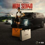 Jedon x D’dinero – Nuh Seh 40