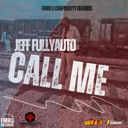 Jeff Fullyauto - Call Me