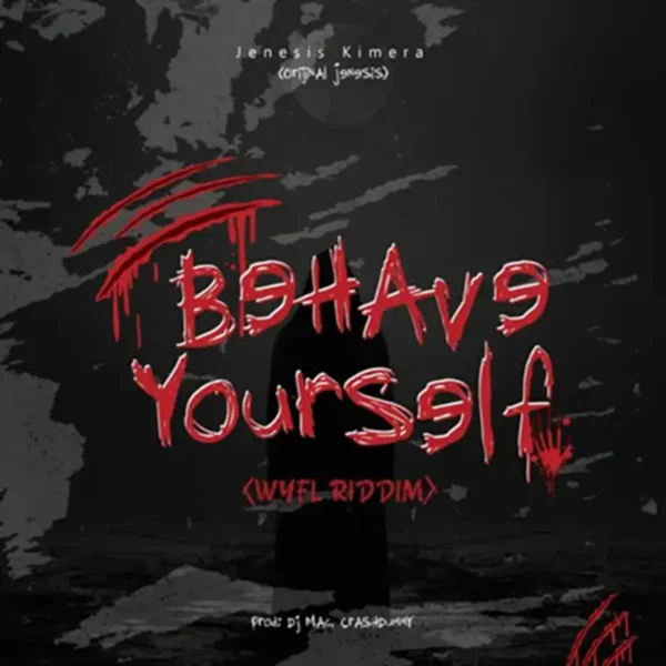 Jenesis Kimera - Behave Yourself (Wyfl Riddim)