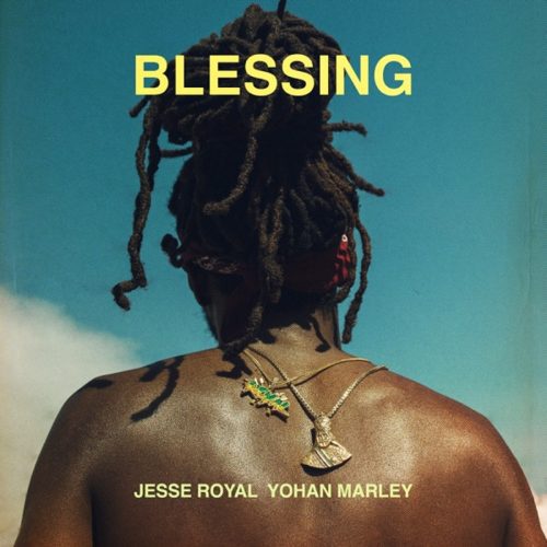 jesse royal - yohan marley - blessing
