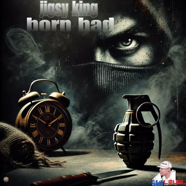 Jigsy King – Born Bad Jigsy King - Born Bad
