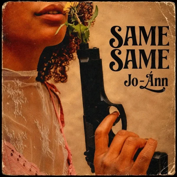 Jo-Ánn - Same Same