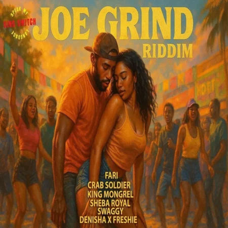 Joe Grind Riddim - Kingswitch