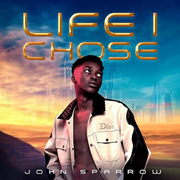 John Sparrow - Life I Choose