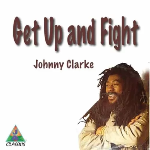 johnny clarke - get up and fight album