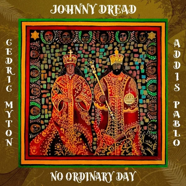 Johnny Dread & Cedric Myton - No Ordinary Day