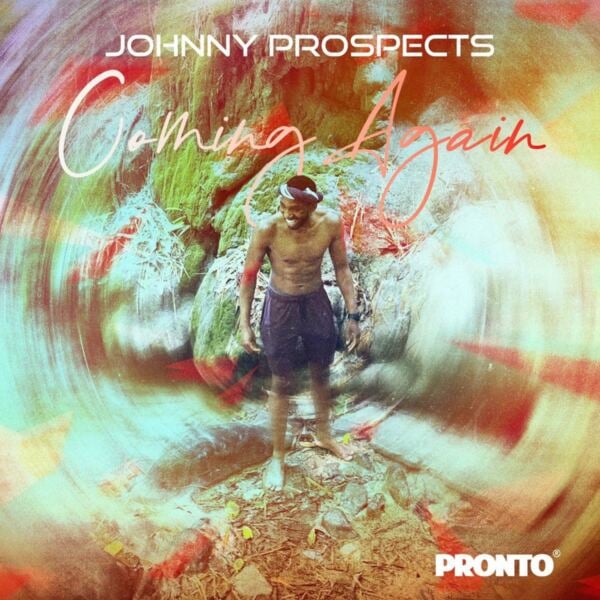 Johnny Prospects - Coming Again Johnny Prospects - Coming Again