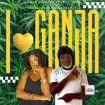 Jonelle x Elijah Prophet – I Love Ganja