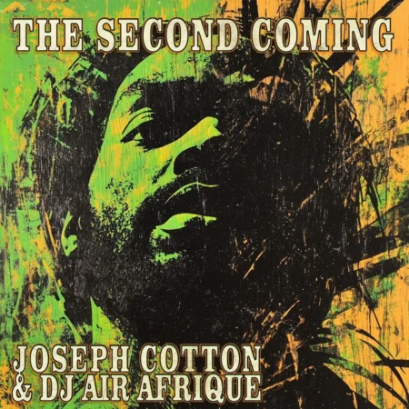 Joseph Cotton & Dj Air Afrique - The Second Coming