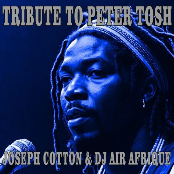 joseph cotton - tribute to peter tosh