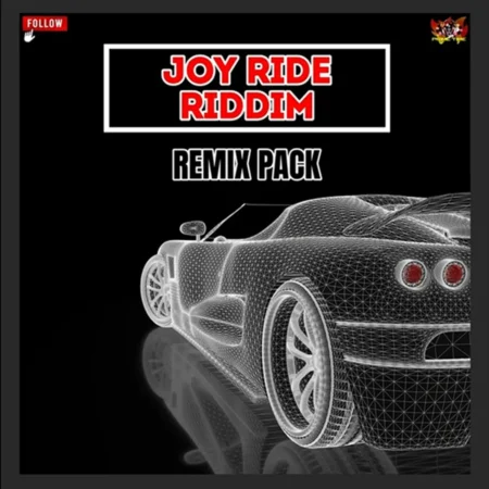 Joy Ride Riddim Remixes - Primetime Musiq