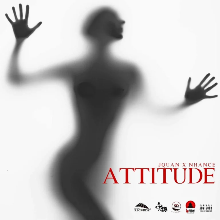 Jquan X Nhance - Attitude