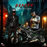 Jquan x Rymey Gad – Brazen
