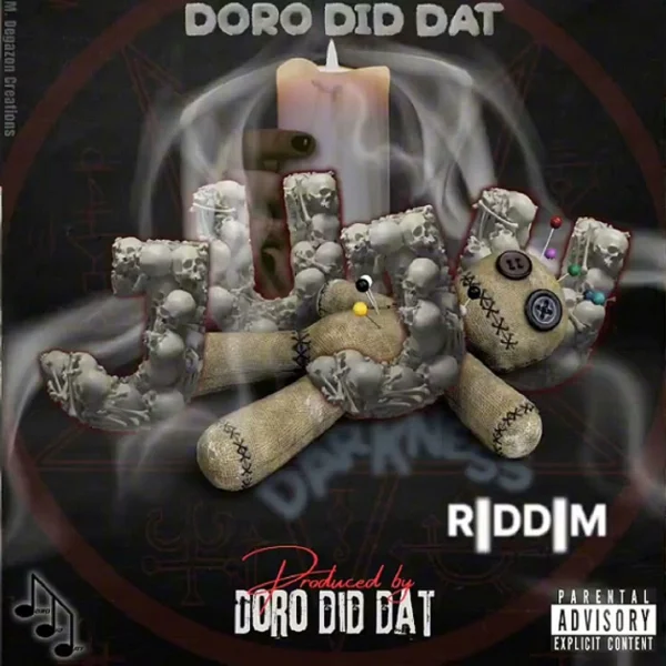 Juju Darkness Riddim - Doro Did Dat