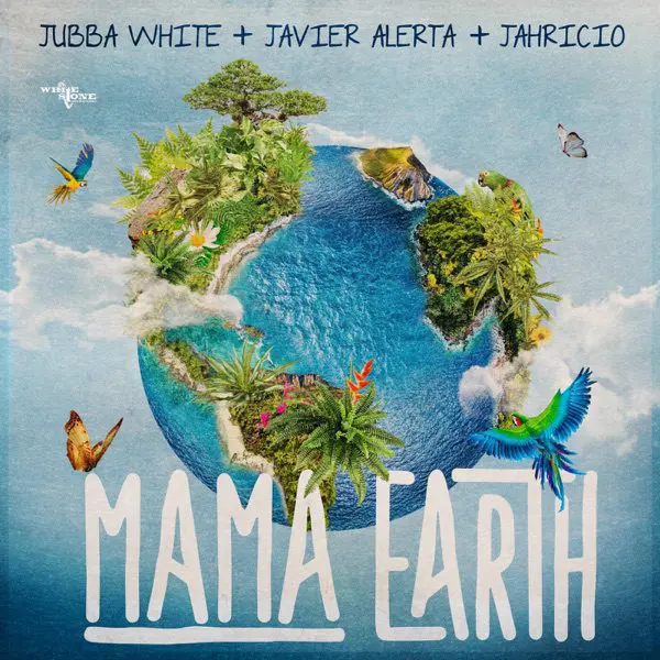 jubba white, javier alerta & jahricio - mama earth