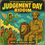 Judgement Day Riddim (2025) – Jah Golden Throne Records