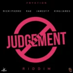 Judgement Free Riddim – Fryktion Muzik