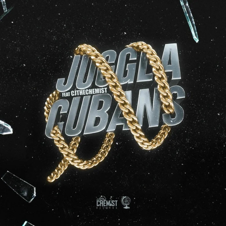 Juggla Ft. Cjthechemist - Cubans
