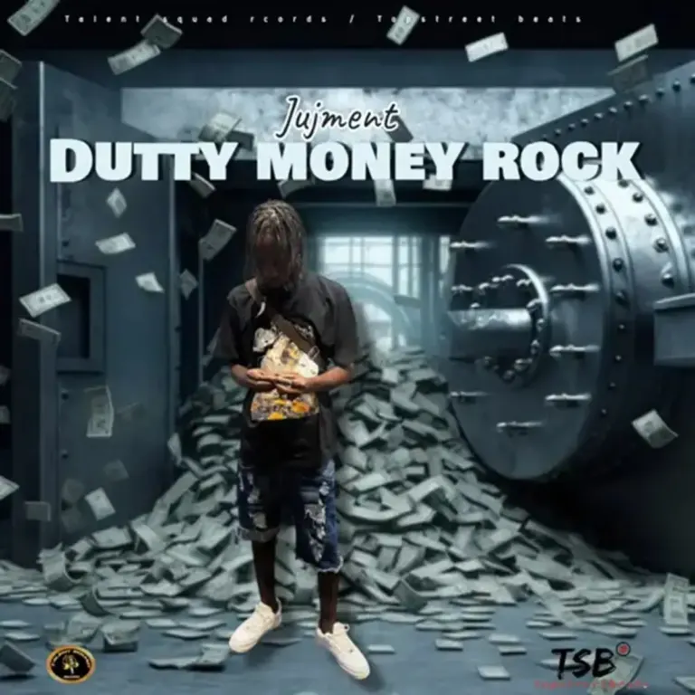 Jujment – Dutty Money Rock Jujment - Dutty Money Rock