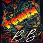 July Bailey & Spragga Benz – Real Bad (Remix)