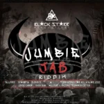 Jumbie Jab Riddim – Blackstarr Productionz