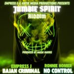 Jumbie Spirit Riddim – Empress J Entertainment