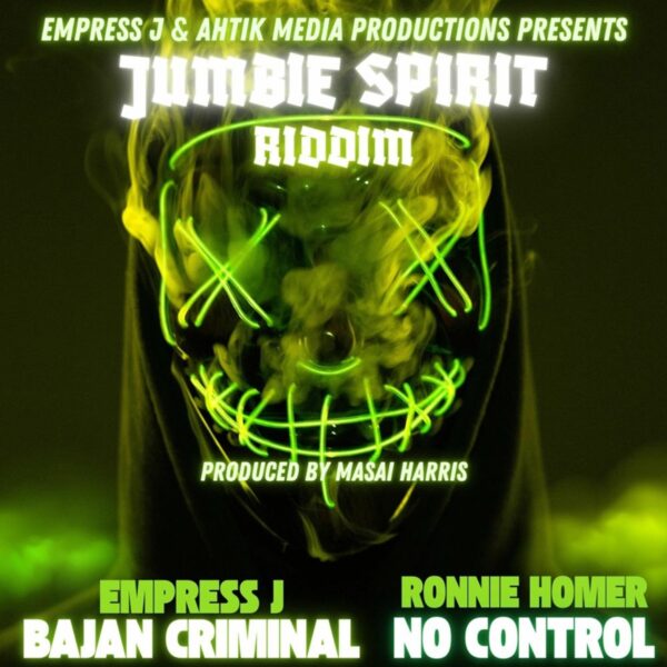 Jumbie Spirit Riddim – Empress J Entertainment Jumbie Spirit Riddim - Empress J Entertainment