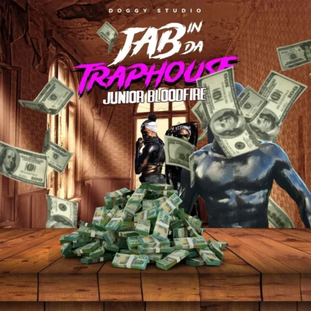 Junior Bloodfire - Jab In Da Traphouse