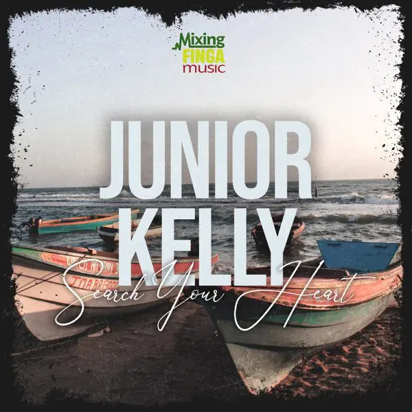 junior kelly - search your heart