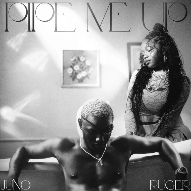 Juno Ft. Ruger - Pipe Me Up