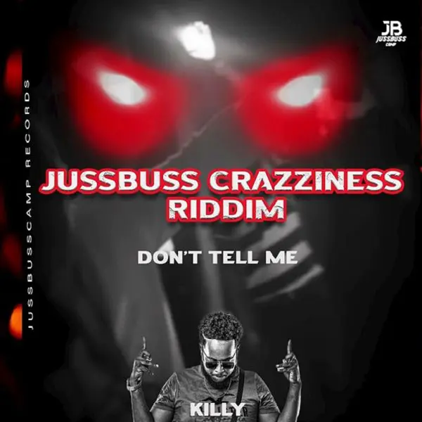 Jussbuss Crazziness Riddim - Jussbusscamp Records
