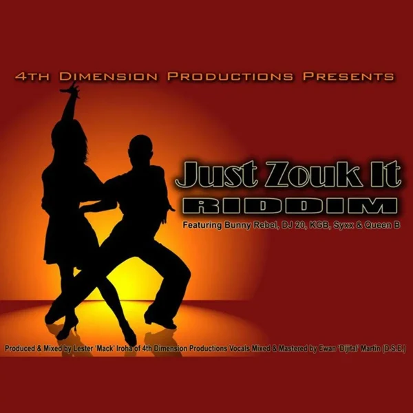 Just Zouk It Riddim - 4th Dimension Productions
