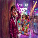 K’us – Gyal Like Crazy