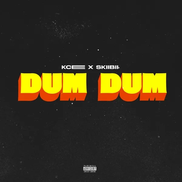 kcee & skiibii - dum dum