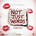 Kaation – Not Just Words
