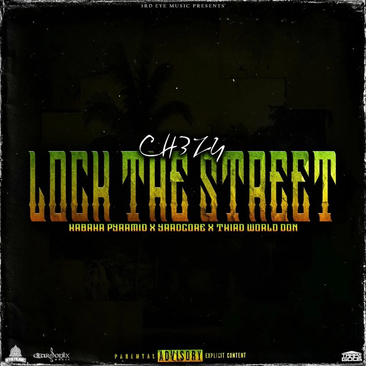Kabaka Pyramid X Yaadcore X Third World Don - Lock The Street