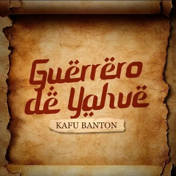 Kafu Banton - Guerrero De Yavhe