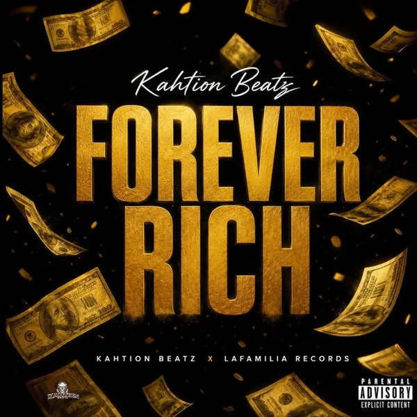 Kahtion Beatz - Forever Rich