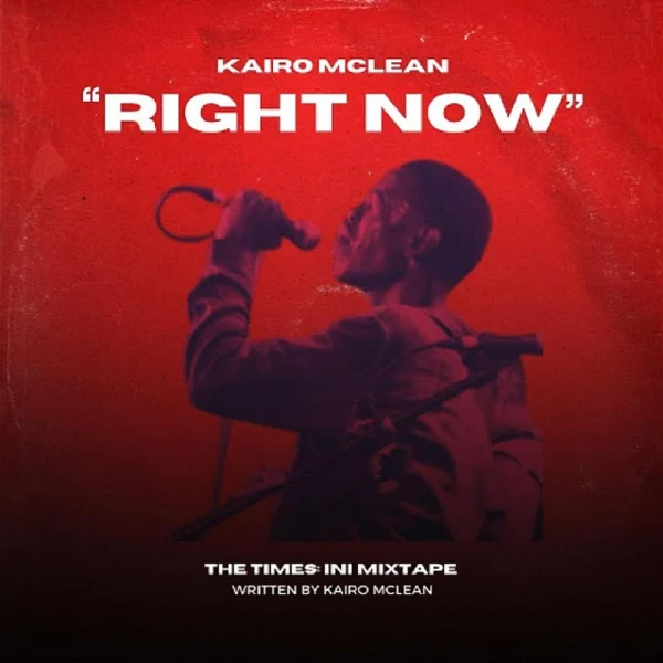 Kairo Mclean - Right Now